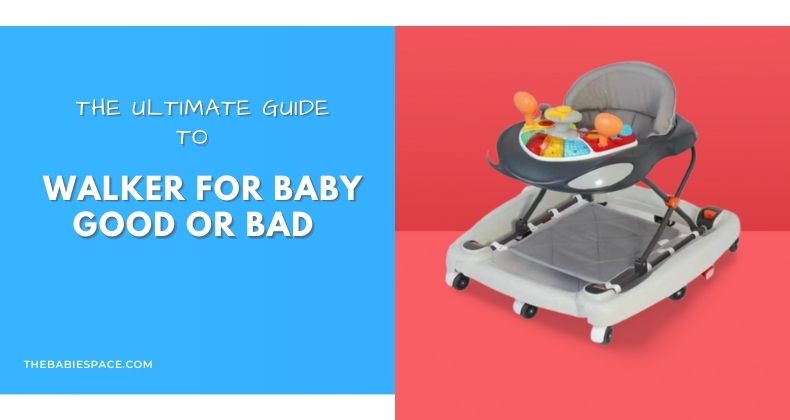 Walkers-For-Baby-Good-or-Bad