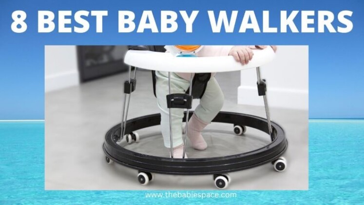 8 Best Baby Walkers 2023