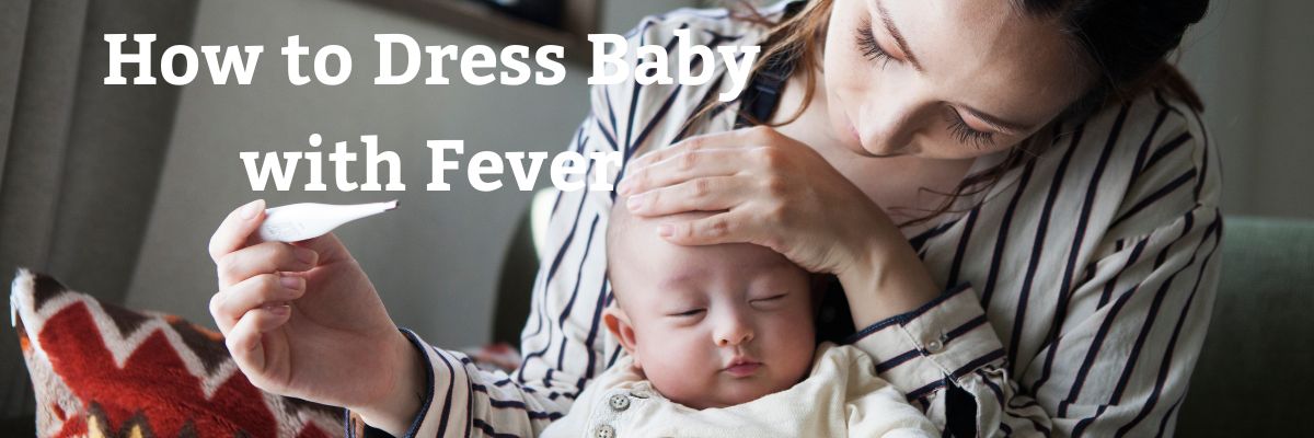 How to dress baby with fever at night