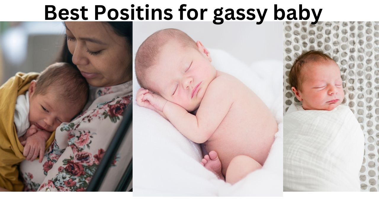 The 4 Best Sleeping Position for Your Gassy Baby For Restful Nights